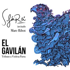 EL GAVILAN TRIBUTO A VIOLETA PARRA