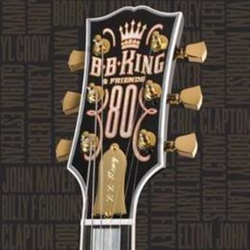 B.B. KING & FRIENDS 80 EUROPE IMPORT