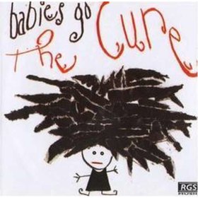 BABIES GO THE CURE
