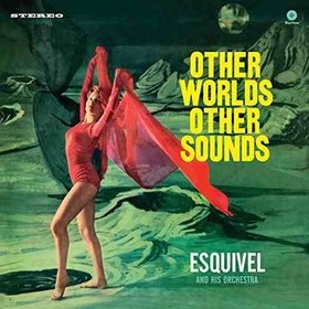 OTHER WORLDS OTHER SOUNDS BONUS TRACK 180G REMASTERED EUROPE IMPORT