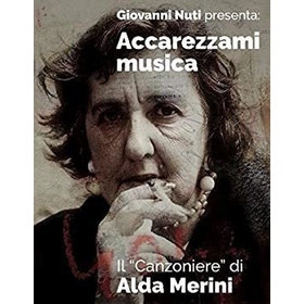 ACCAREZZAMI MUSICA: IL CANZONIERE DI ALDA MERINI 6 CD + DVD BOXED SET WITH BOOK EUROPE IMPORT