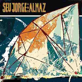 SEU JORGE & ALMAZ USA IMPORT