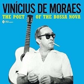 POET OF THE BOSSA NOVA GATEFOLD 180G COLLECTOR'S EDITION REMASTERED EUROPE IMPORT