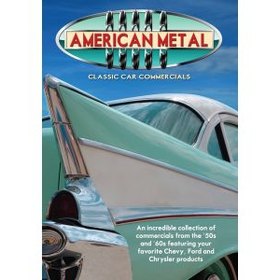 AMERICAN METAL: CLASSIC CAR COMMERCIALS FULL FRAME USA IMPORT