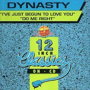I'VE JUST BEGUN TO LOVE YOU/DO ME RIGHT IMPORT