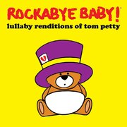 LULLABY RENDITIONS OF TOM PETTY USA IMPORT