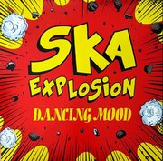 SKA EXPLOSION